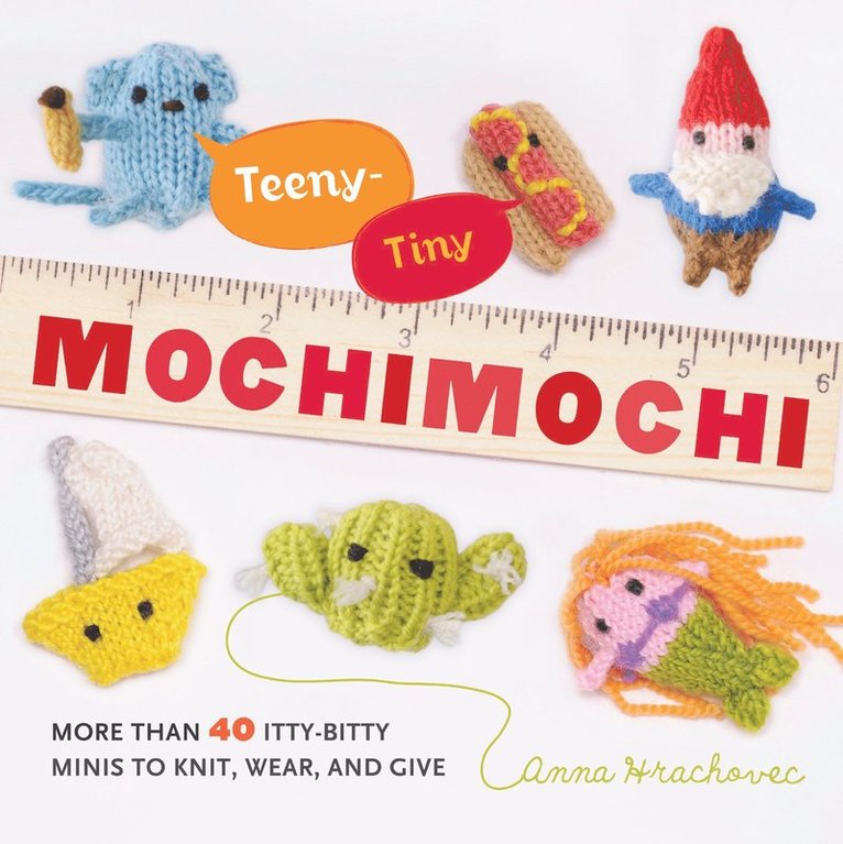 A Hrachovec, Anna Hrachovec, Anna Hrachovec - Teeny–Tiny Mochimochi, Häftad
