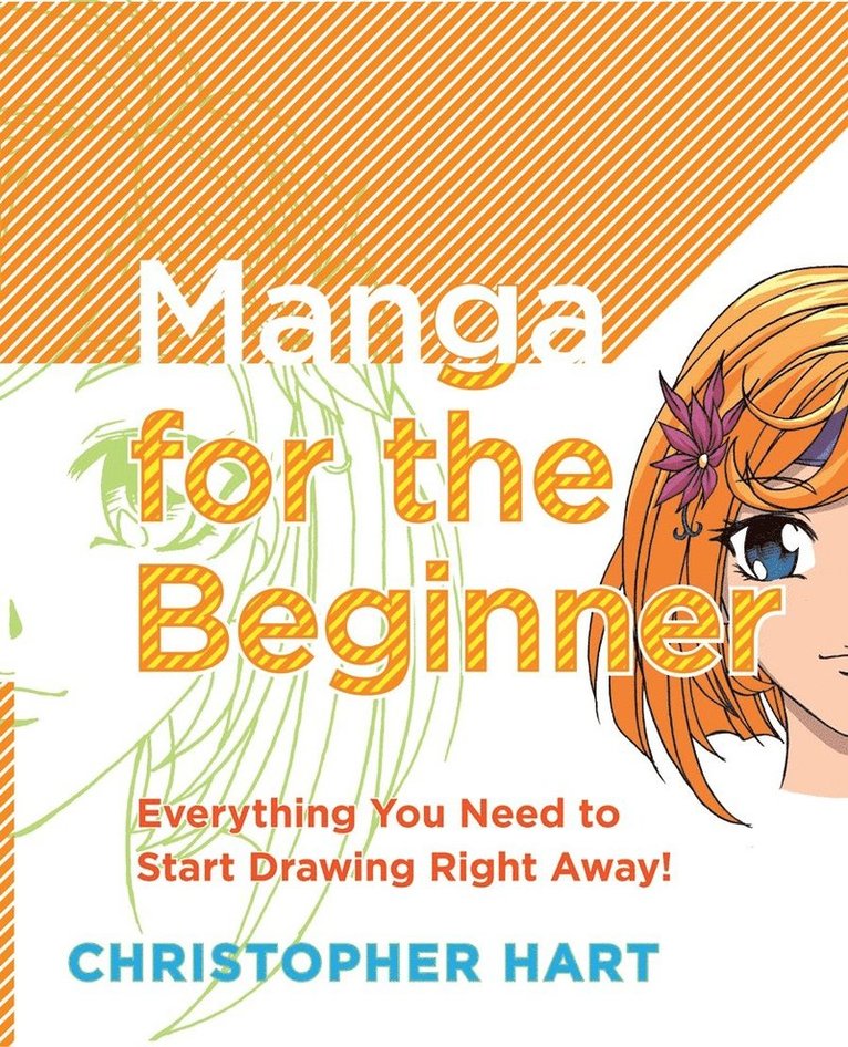 C Hart, Christopher Hart - Manga for the Beginner, Häftad