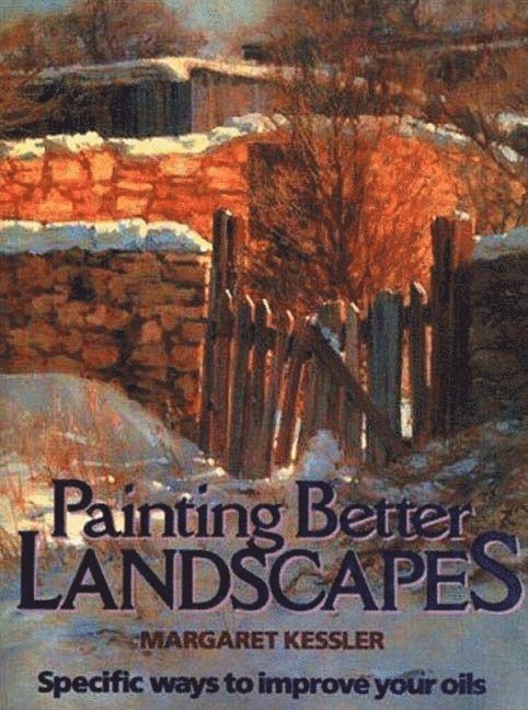 M Kessler - Painting Better Landscapes, Häftad