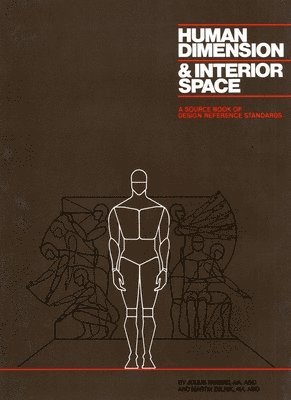 J Panero, Julius Panero, Martin Zelnik - Human Dimension and Interior Space, Inbunden