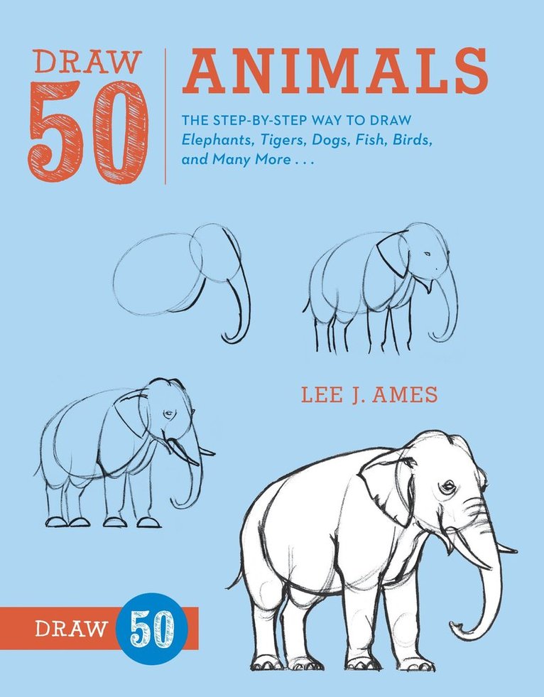 L Ames, Lee J. Ames - Draw 50 Animals, Häftad