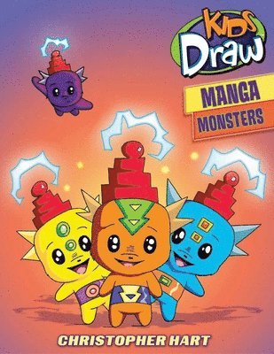C Hart - Kids Draw Manga Monsters, Häftad