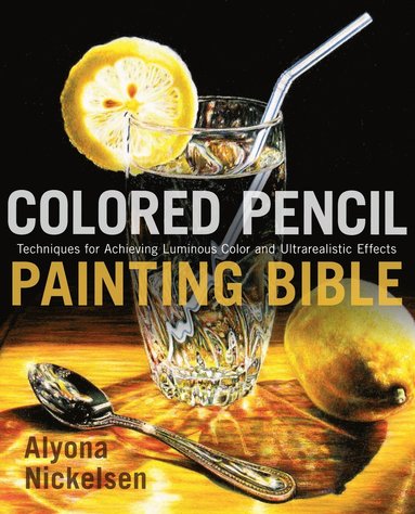 bokomslag Colored Pencil Painting Bible