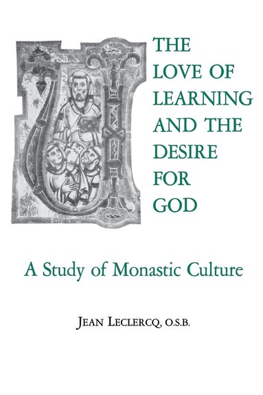 bokomslag Love of Learning and The Desire for God