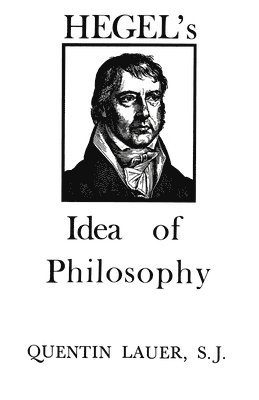 bokomslag Hegel's Idea of Philosophy