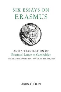 bokomslag Six Essays on Erasmus