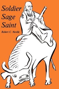 bokomslag Soldier, Sage, Saint