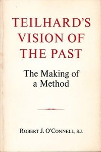 bokomslag Teilhard's Vision of the Past