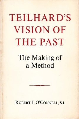 Teilhard's Vision of the Past 1