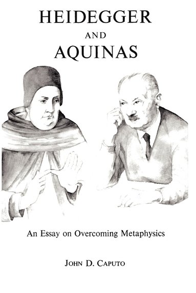 bokomslag Heidegger and Aquinas