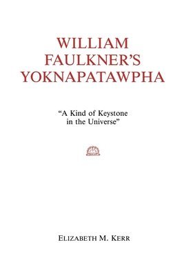 William Faulkner's Yoknapatawpha 1