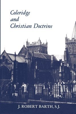 bokomslag Coleridge and Christian Doctrine