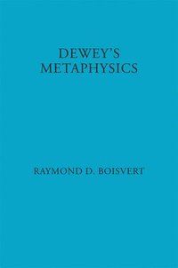 bokomslag Dewey's Metaphysics