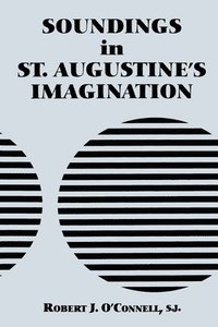 bokomslag Soundings in St. Augustine's Imagination