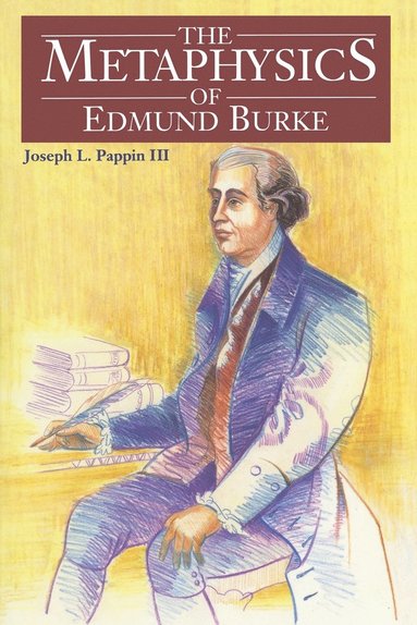 bokomslag Metaphysics of Edmund Burke