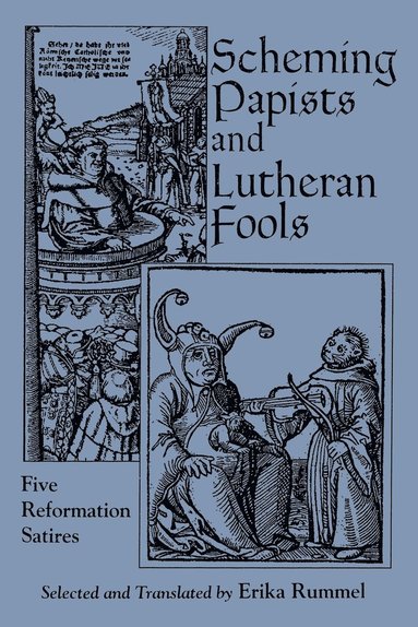bokomslag Scheming Papists and Lutheran Fools