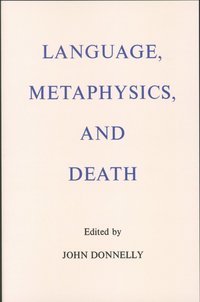 bokomslag Language, Metaphysics, and Death