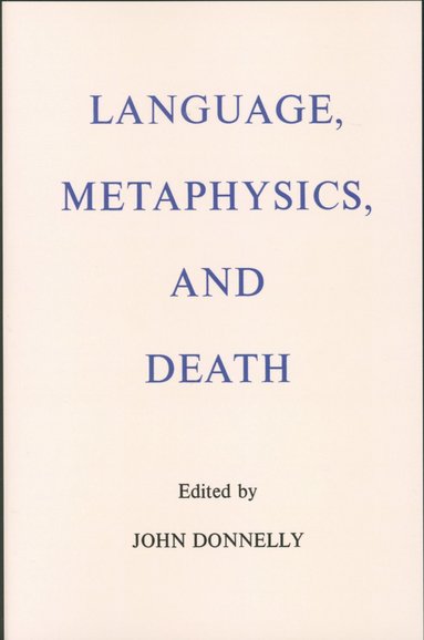 bokomslag Language, Metaphysics, and Death