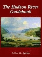 bokomslag The Hudson River Guidebook