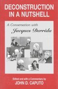 Jacques Derrida, John D. Caputo - Deconstruction in a Nutshell, Häftad