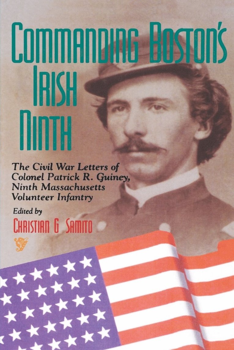 Commanding Boston's Irish Ninth 1