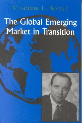 The Global Emerging Market in Transition 1