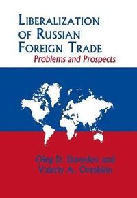 bokomslag Liberalization of Russian Foreign Trade