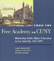 bokomslag From the Free Academy to Cuny