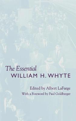 Essential William H. Whyte