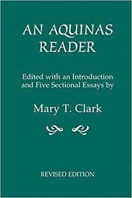 Mary T. Clark, Mary T Clark - Aquinas Reader, Häftad