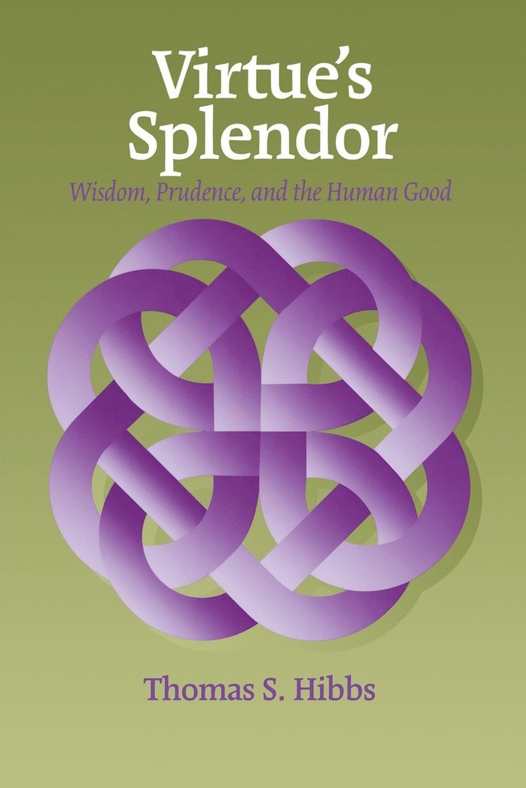 Virtue's Splendor 1