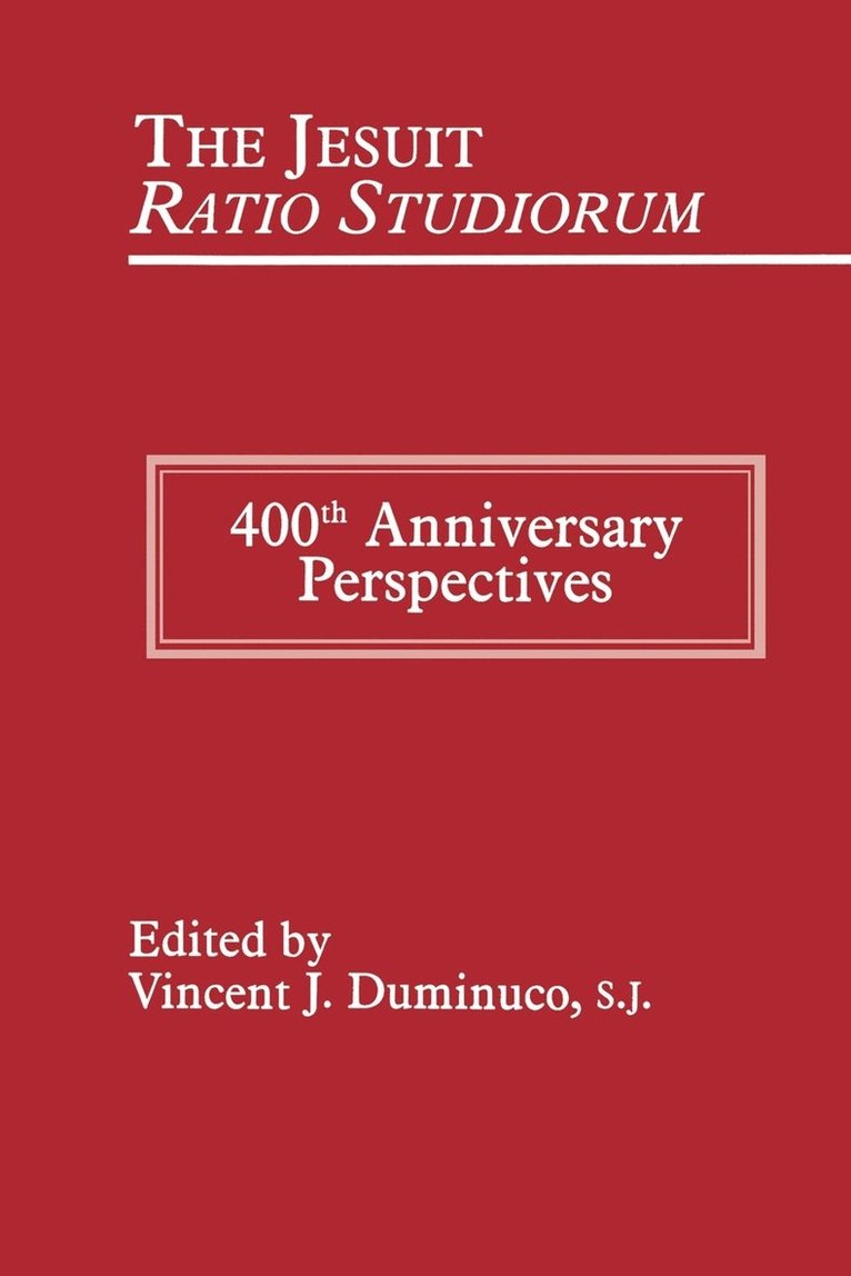 The Jesuit Ratio Studiorum of 1599 1