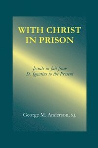 bokomslag With Christ in Prison