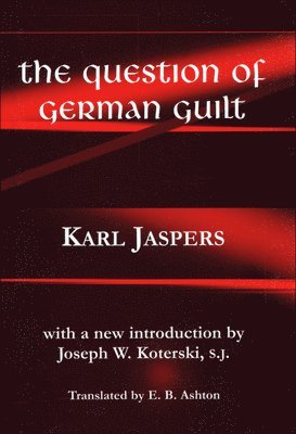 Karl Jaspers - Question of German Guilt, Häftad