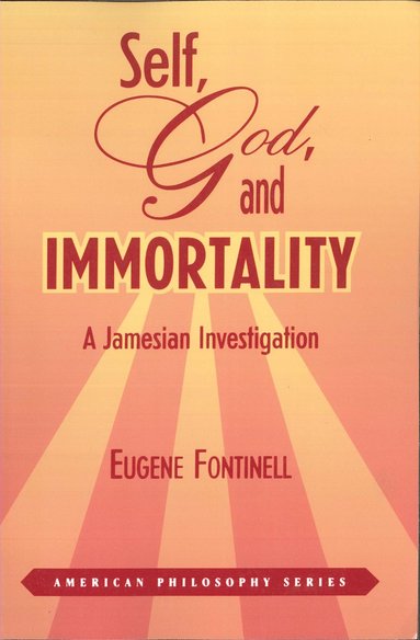 bokomslag Self, God and Immortality