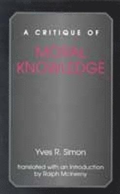 bokomslag A Critique of Moral Knowledge