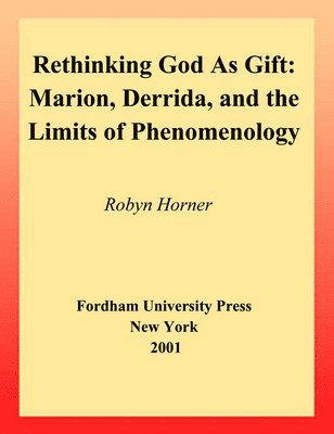 Robyn Horner - Rethinking God As Gift, Häftad