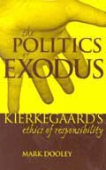 Mark Dooley - Politics of Exodus, Inbunden