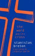 bokomslag The Word and the Cross