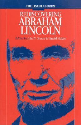 John Y. Simon, Harold Holzer - Lincoln Forum, Inbunden