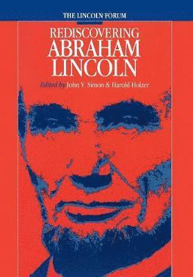 John Y. Simon, Harold Holzer, John Y Simon - Lincoln Forum, Inbunden