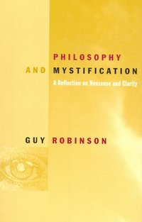 bokomslag Philosophy and Mystification