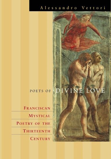 Alessandro Vettori - Poets of Divine Love, Inbunden