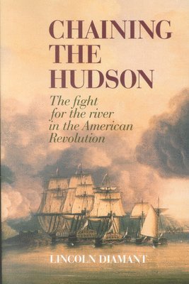 bokomslag Chaining the Hudson