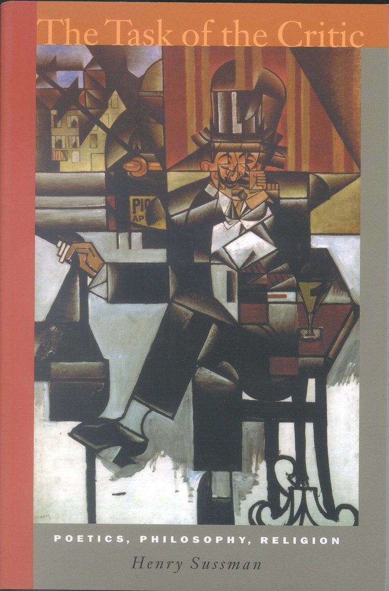 Henry Sussman - Task of the Critic, Inbunden
