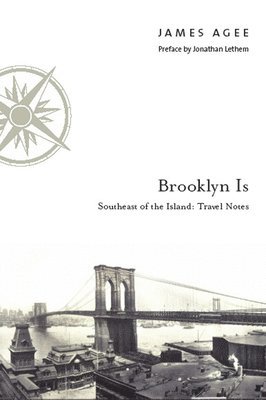 James Agee - Brooklyn Is, Inbunden