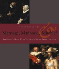 bokomslag Manhood, Marriage, and Mischief
