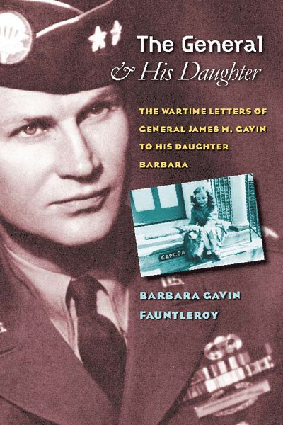 Barbara Gavin Fauntleroy, Gayle Wurst - General and His Daughter, Inbunden