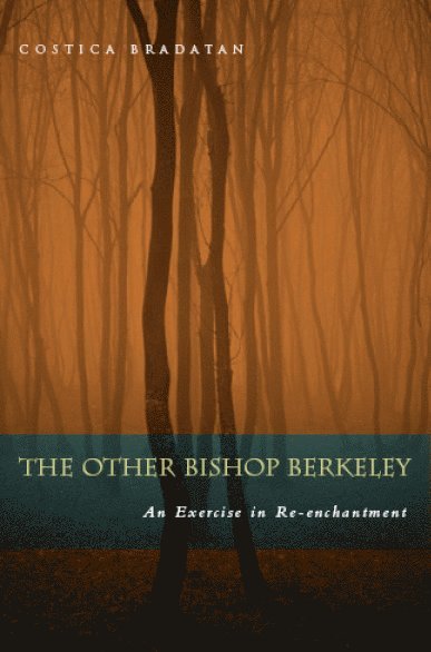 Costica Bradatan - Other Bishop Berkeley, Inbunden