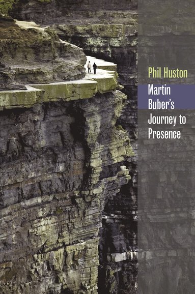 bokomslag Martin Buber's Journey to Presence